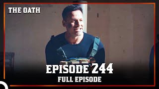 The Oath | Episode 244