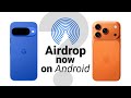 iPhone and Android can now share files over Airdrop! HOW TO DO IT!!