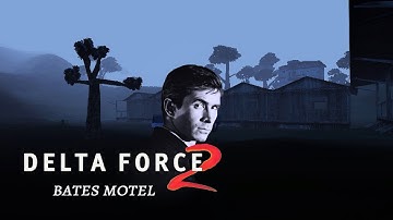 Delta Force 2 - Revisiting my multiplayer maps from the year 2000