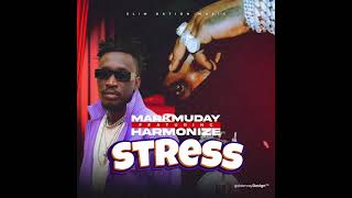 Markmuday ft. Harmonize - Stress (Official Audio)