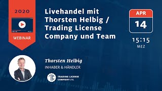 14.04. Nachmittags Livehandel mit Thorsten Helbig Trading License Company