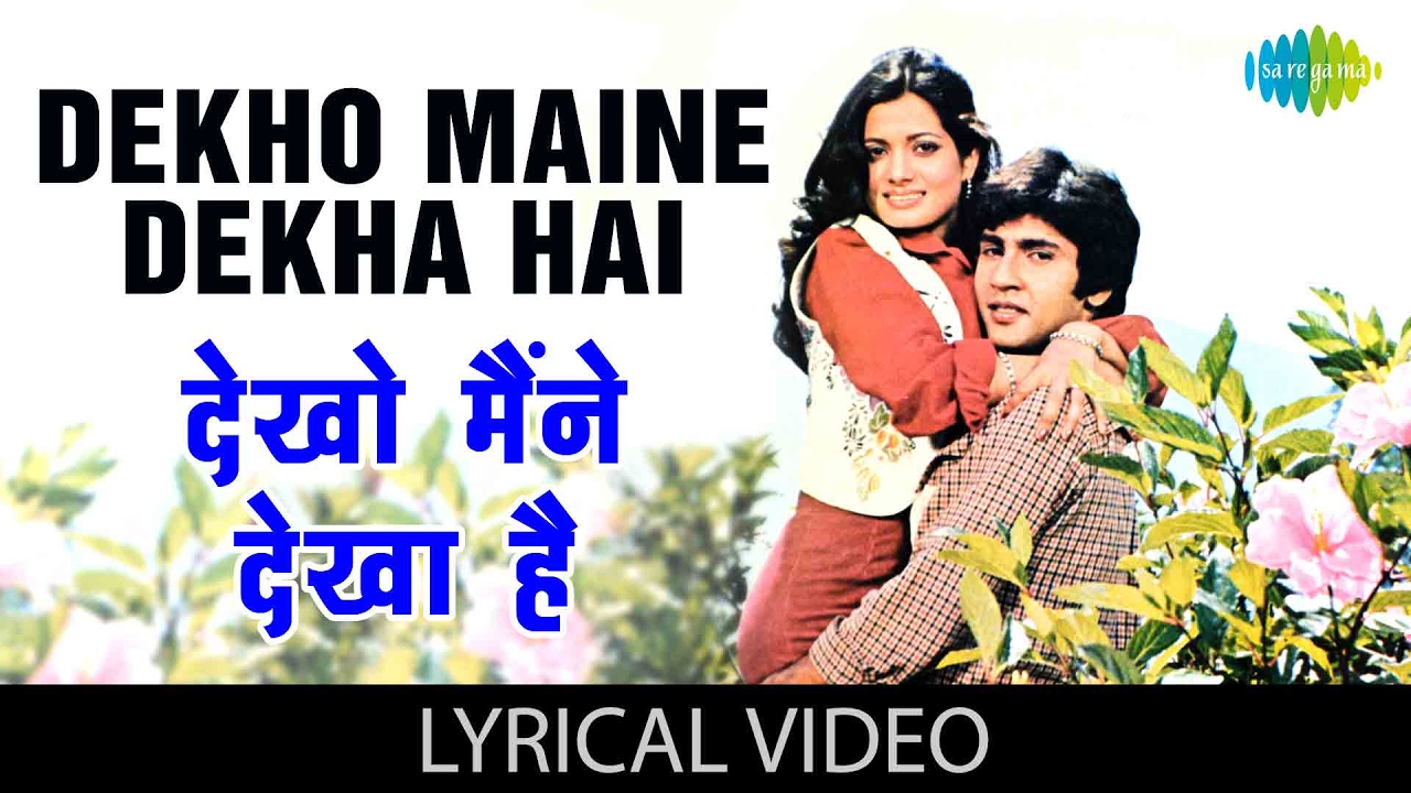 Dekho Maine Dekha Hai with lyrics          Love Story  Gaurav Vijayata