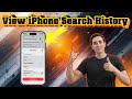How To View Search History On iPhone | See & Manage Browsing Data (2026)