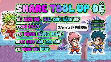 Ngọc Rồng Online: Hướng dẫn tải bản tool up đệ tử free || Treo đệ tử 24/24 up cực khủng