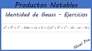IDENTIDAD DE GAUSS || 2 EJERCICIOS || PRODUCTOS NOTABLES #34