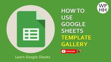 How to Use Google Sheets Template Gallery (Save TIME) | Learn Google Sheets