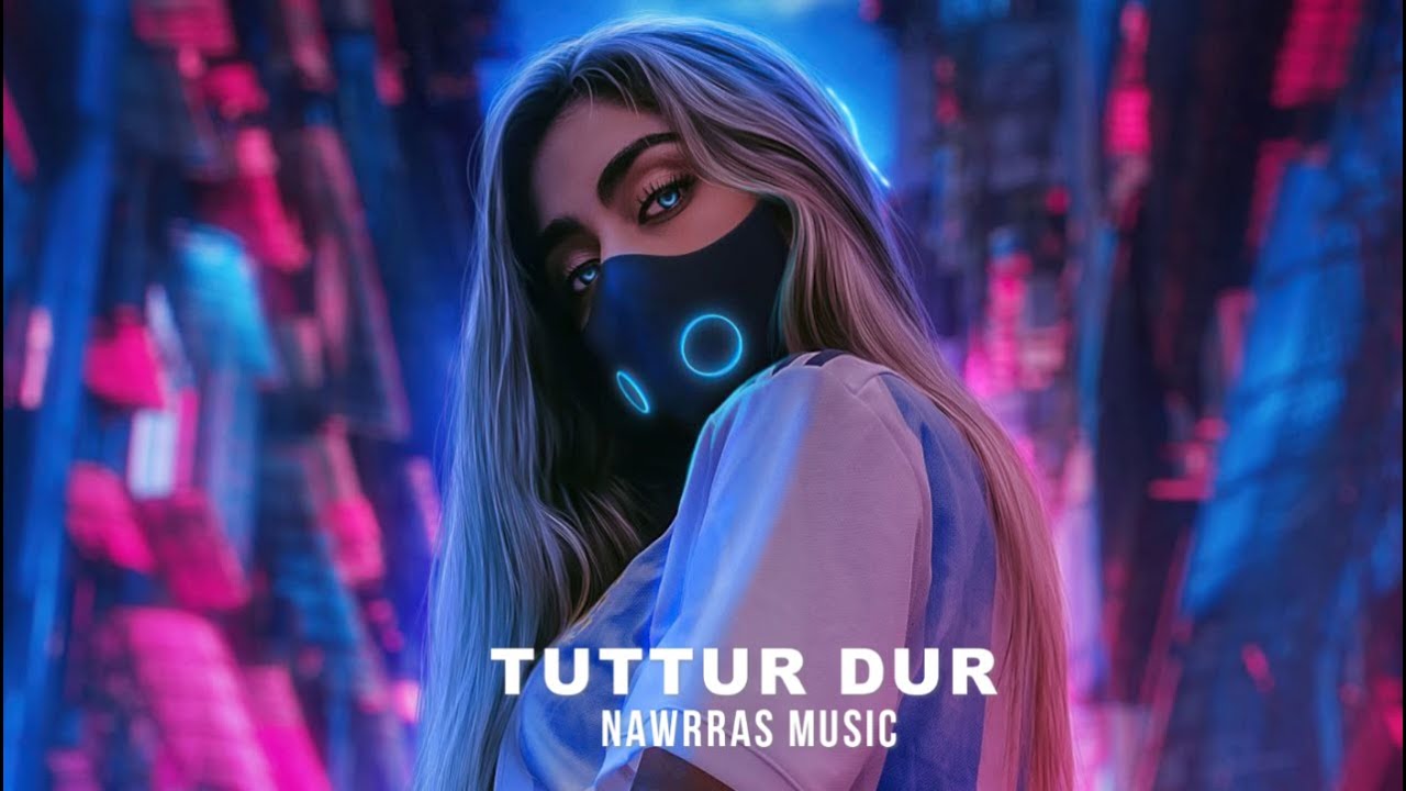 اغنية تيك توك تيت تي تي ريمكس حصري TUTTUR DUR Nawrras Music
