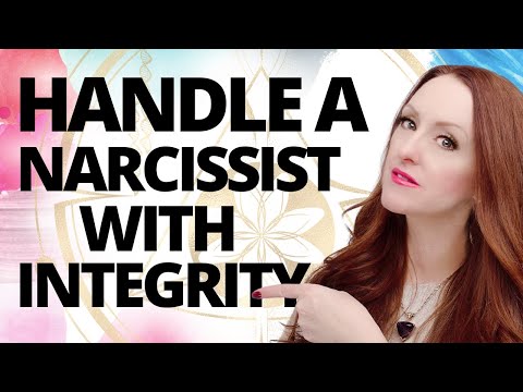 How to Handle a Narcissist With Integrity