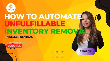 How to Automate Unfulfillable Inventory Removal in Amazon Seller Central