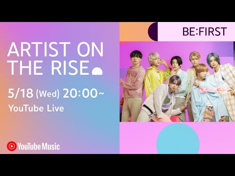 BE:FIRST 2nd Single「Bye-Good-Bye」リリース記念 YouTube Live！