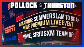 WWE Radio on SiriusXM | Netflix viewership | ESPN cuts | Pollock & Thurston