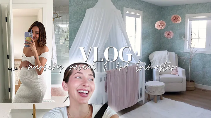 Nursery reveal, getting real about my pregnancy, A...