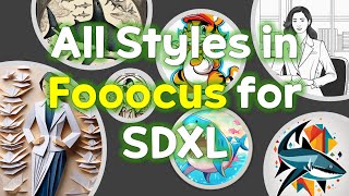 [Fooocus for SDXL] Comparison of All Styles