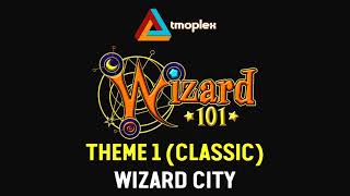 Wizard101: Wizard City | (Classic) Theme 1 [HD]