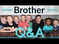 Brother Q&A! | Brother Tag!