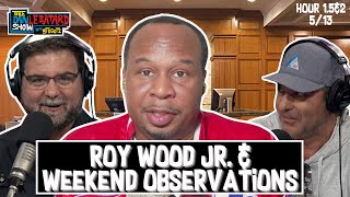 Roy Wood Jr's Sure Bet of the Week, Weekend Observations, & More | The Dan Le Batard Show