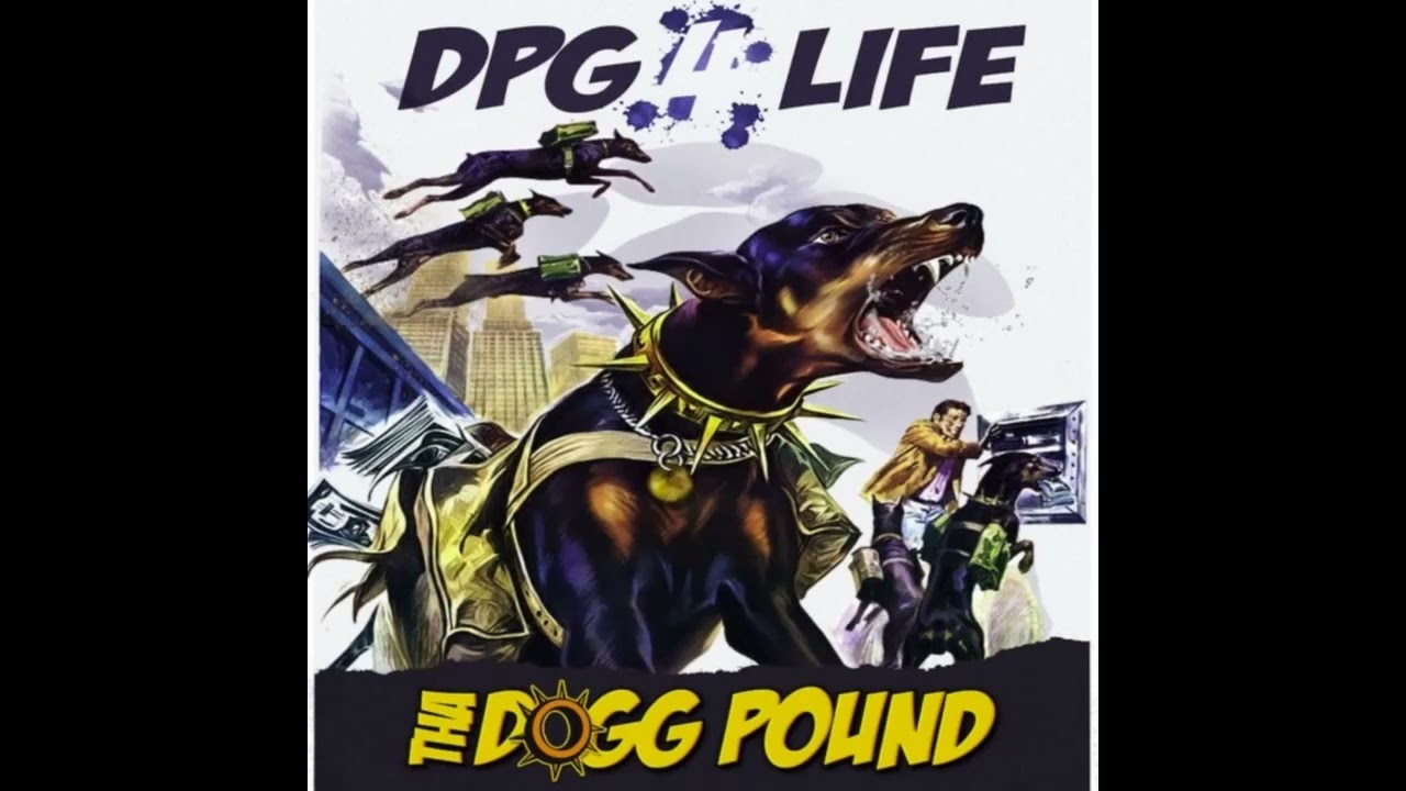 洋書 DPG 4 LIFE VOLUME1 DOGG POUND Tha Dogg Pound 2021 Dpg 4 Life - YouTube