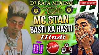 Basti Ka Hasti Dj Remix Song 2026 Mc Stan Basti Ka Hasti Dj Raja Mixing Asansol No1