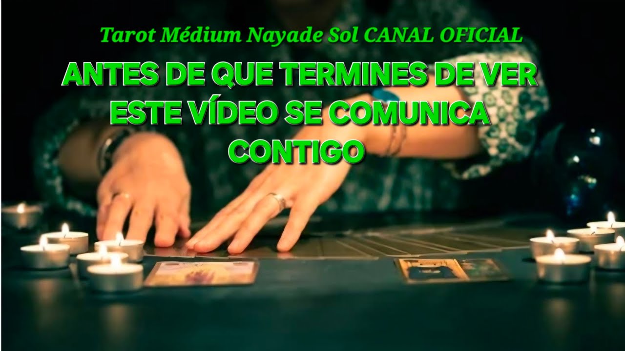 Esta persona se comunicará contigo para ésto!!@NAYADESOLMEDIUM 🔮