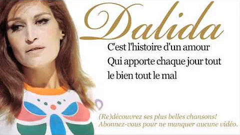 Dalida - Histoire d'un amour - Paroles (Lyrics)