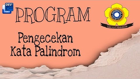 Program C++ Pengecekan Kata Palindrom || Lisya Nabila Putri (08011182025019)