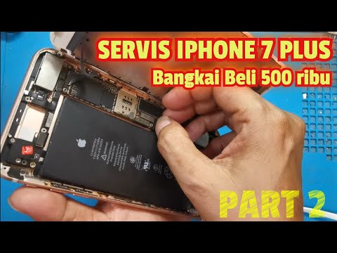 SERVIS IPHONE 7 PLUS MATI TOTAL BELI 500 RIBU PART 2