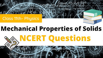 Ques 12  | NCERT Questions | Elasticity | Mechanical Properties of Solids | Class11th Physics