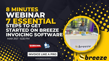 7 Essential Steps to Get Started with Breeze Invoicing Software