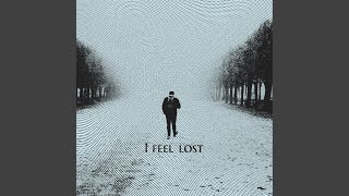 I Feel Lost epic Version