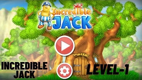 Incredible Jack Gameplay Level 1
