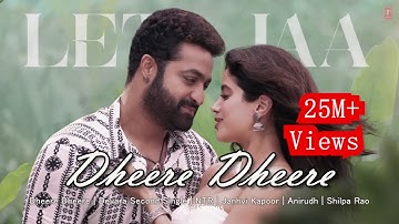 Dheere Dheere | Devara Second Single | NTR | Janhvi Kapoor | Anirudh    #DheereDheere  #NTR30  #NTR