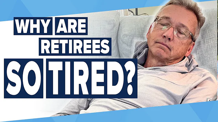 Why is Everyone So Tired in Retirement? - DayDayNews