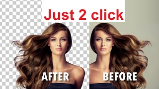 How to remove background from hair in Photoshop (By 2 Click!) | Photoshop Tutorial