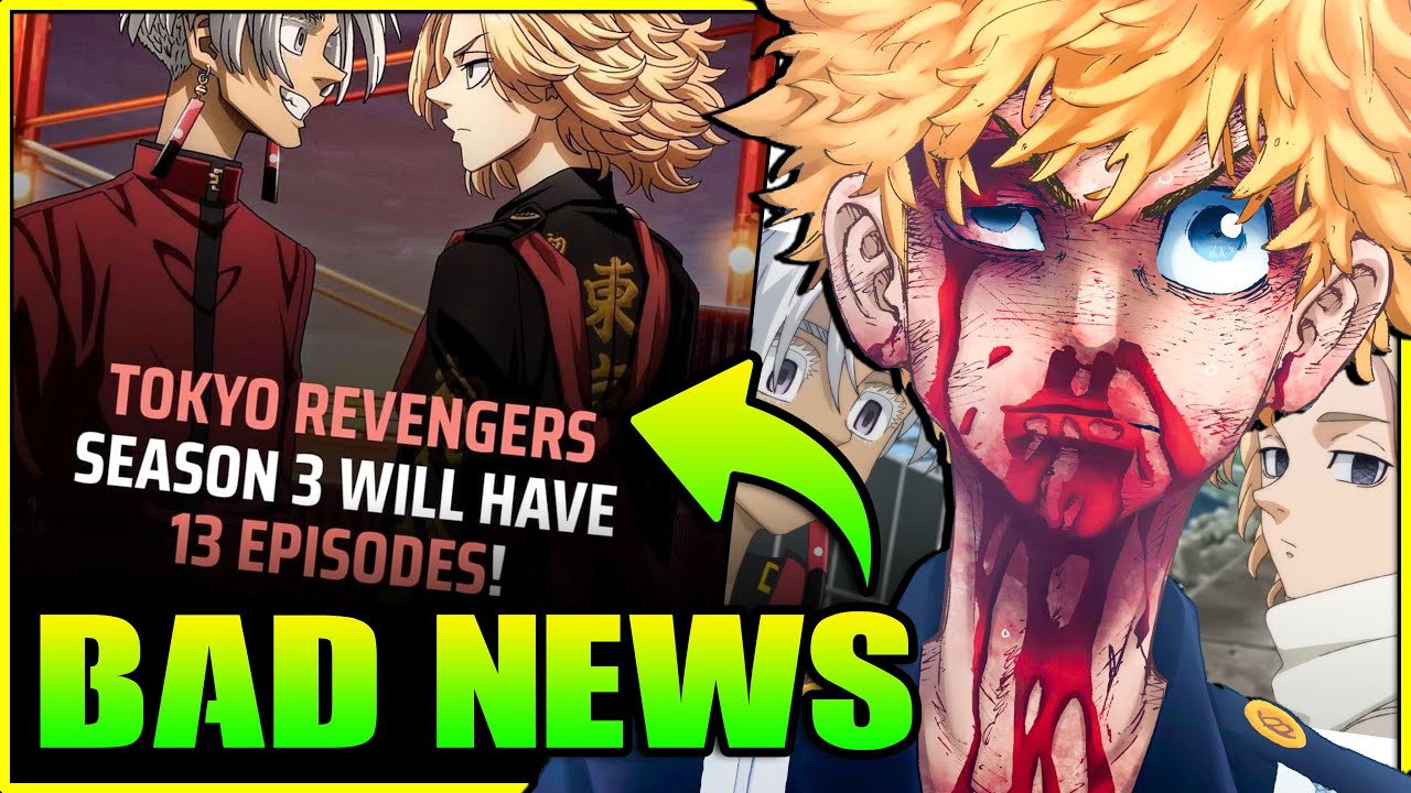 A VERYYY BAD NEWS About TOKYO REVENGERS SEASON 3 🤯 + NEW UPDATES