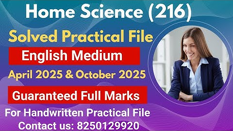 Nios Class 10th Home Science (216) Solved Practical File 2025 || NIOS Practical File||#niospractical