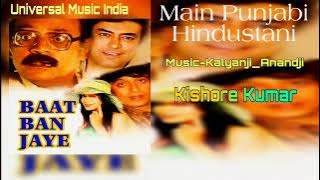 Main Punjabi hindustani soundtrack version Kishorekumar