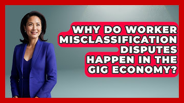 Why Do Worker Misclassification Disputes Happen In The Gig Economy? - Demographic Data Answers