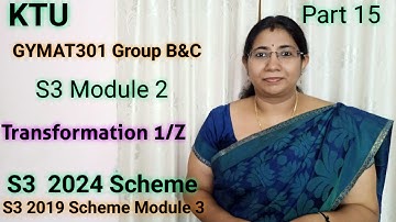 Transformation W=1/z|Group B&C GYMAT301 S3 Module2 KTU 2024 Scheme| S3(2019) MAT201 Module 3  Part15