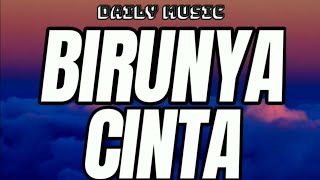 Birunya Cinta | Difarina Indra ft Fendik Adella [Lirik Lagu]
