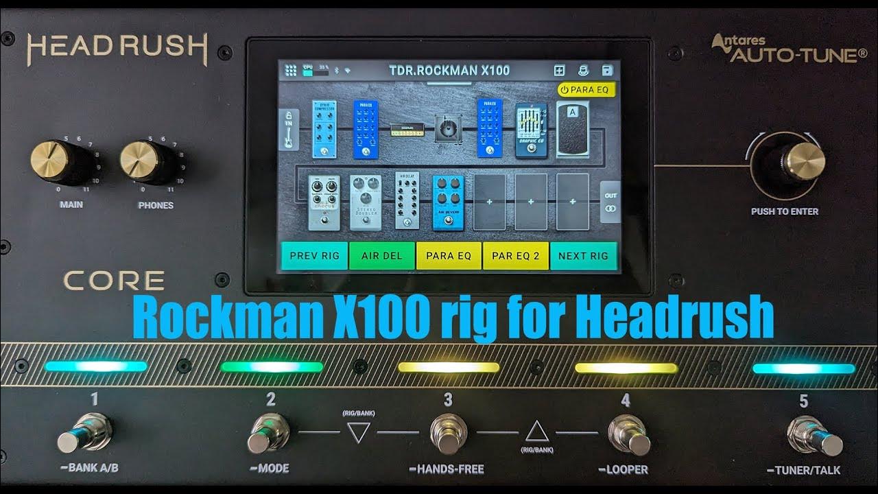 Rockman X100 sound for Headrush (all versions) YouTube
