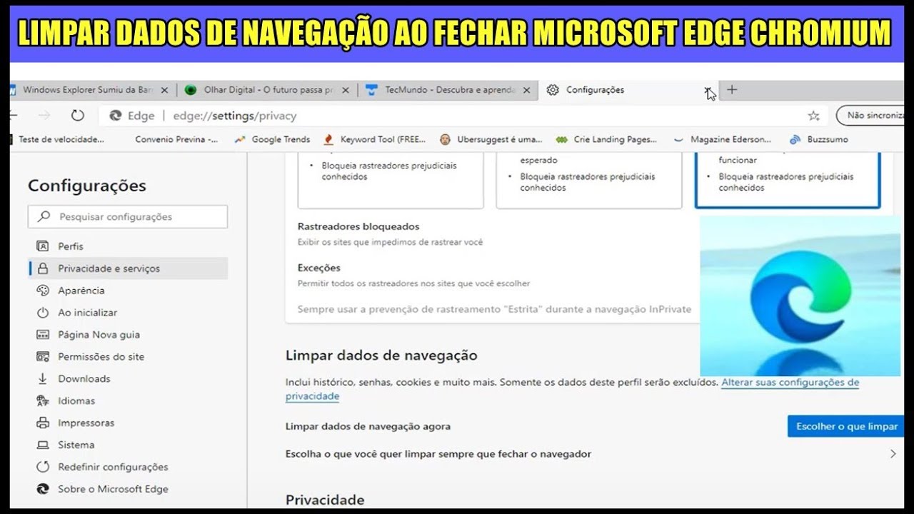 Como Configurar O Navegador Microsoft Edge Chromium Para Limpar Os