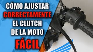 ?Cómo AJUSTAR correctamente el CLUTCH de la moto ?2020