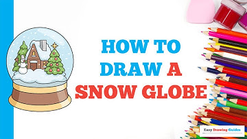How to Draw a Snow Globe: Easy Step by Step Drawing Tutorial for Beginners