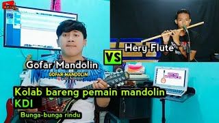 cover lagu dangdut keren | bunga-bunga rindu (Gofar Mandolin vs Hery Flute)