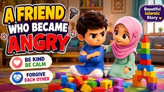 Details 😡 When My Friend Got Angry | Islamic Story for Kids | Learn to Control Anger & Be Kind 🌺 News
