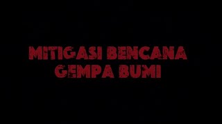 SIAGA BENCANA | MITIGASI BENCANA GEMPA BUMI