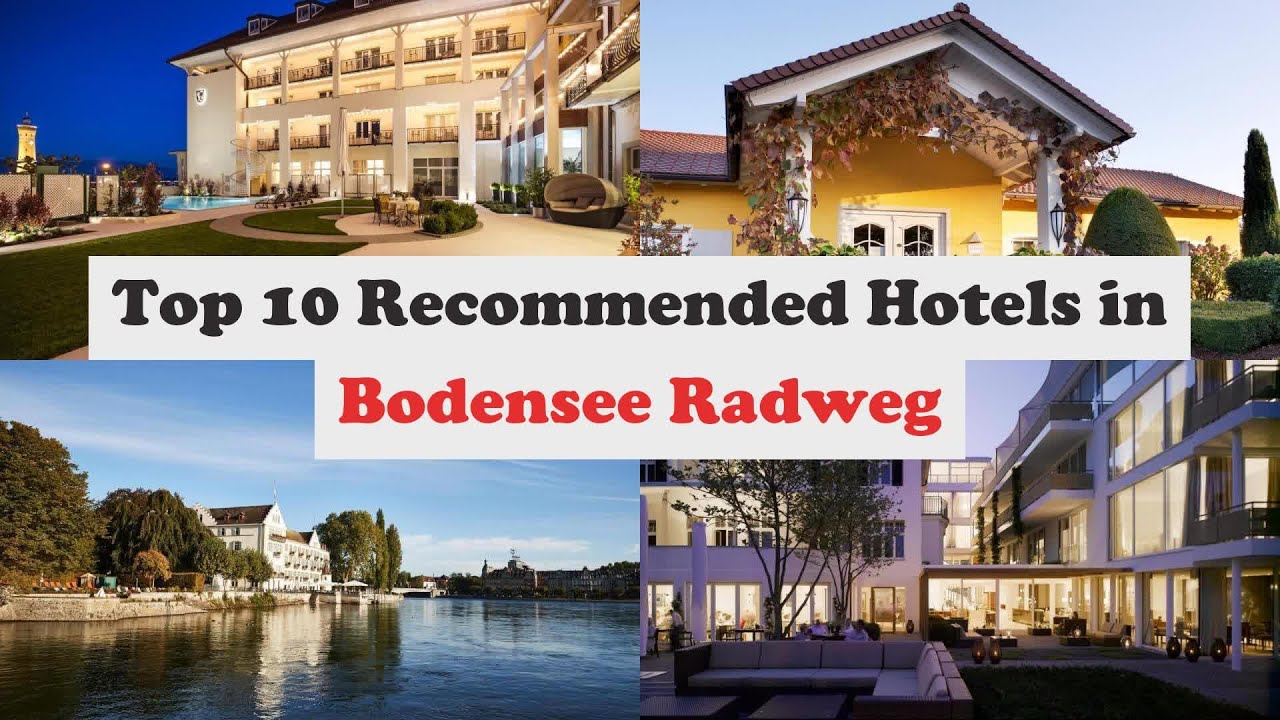 Top 10 Recommended Hotels In Bodensee Radweg | Luxury Hotels In Bodensee Radweg