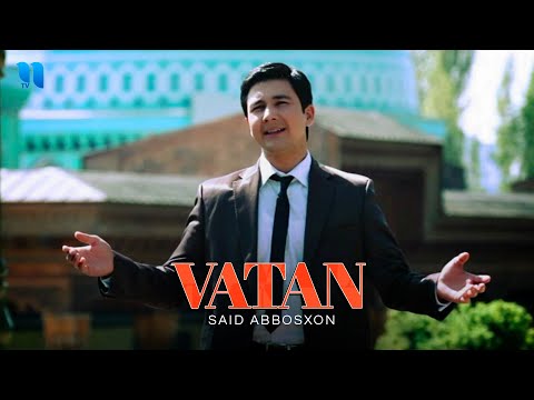 Said Abbosxon — Vatan (Official Music Video)