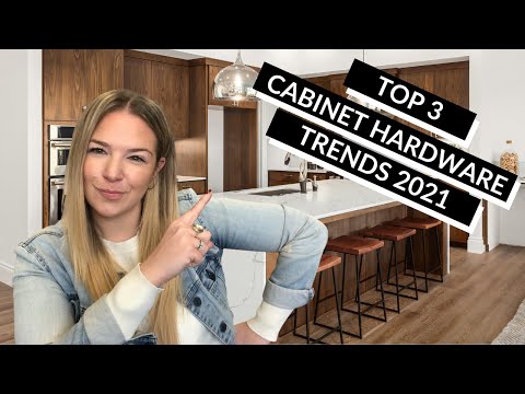***TOP 3 Cabinet Hardware TRENDS 2021*** with RICHELIEU