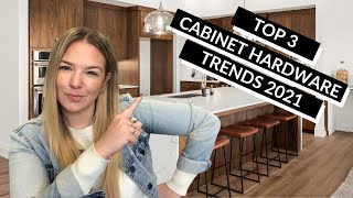 ***TOP 3 Cabinet Hardware TRENDS 2021*** with RICHELIEU